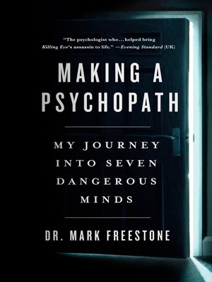cover image of Making a Psychopath